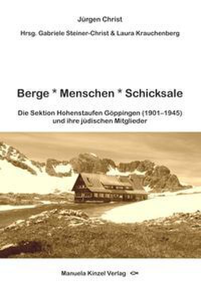 Berge * Menschen * Schicksale