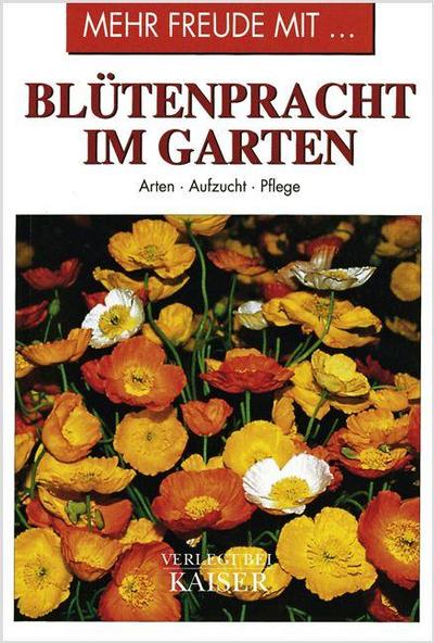 Mehr Freude mit ... Blütenpracht im Garten