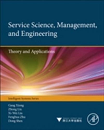 Service Science, Management, and Engineering: