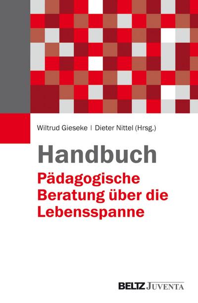 Handbuch Pädagogische Beratung über die Lebensspanne