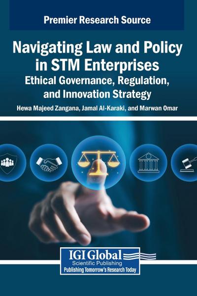 Navigating Law and Policy in STM Enterprises