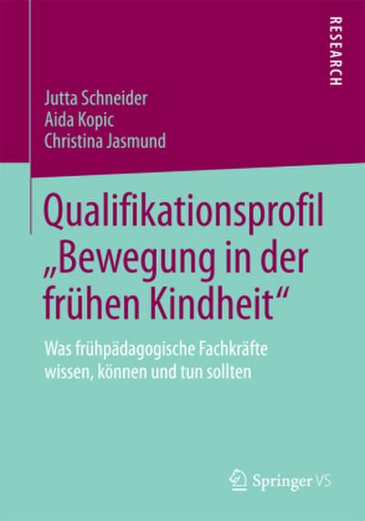 Qualifikationsprofil "Bewegung in der frühen Kindheit"