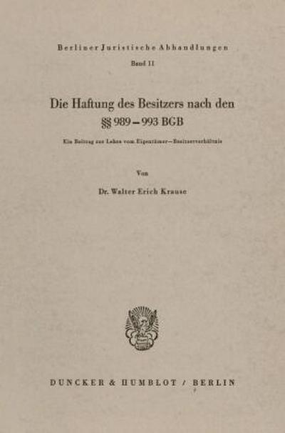 Die Haftung des Besitzers nach den 989 - 993 BGB.