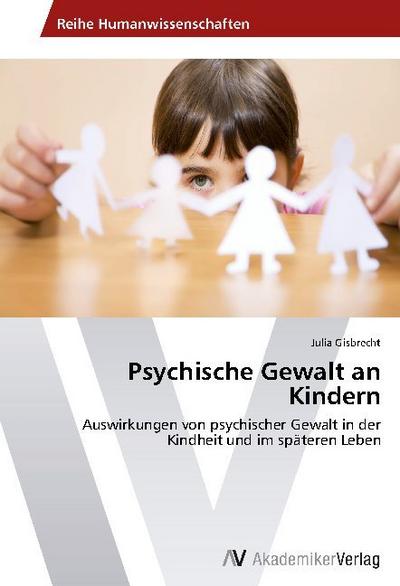 Psychische Gewalt an Kindern