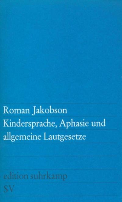 Kindersprache, Aphasie und allgemeine Lautgesetze