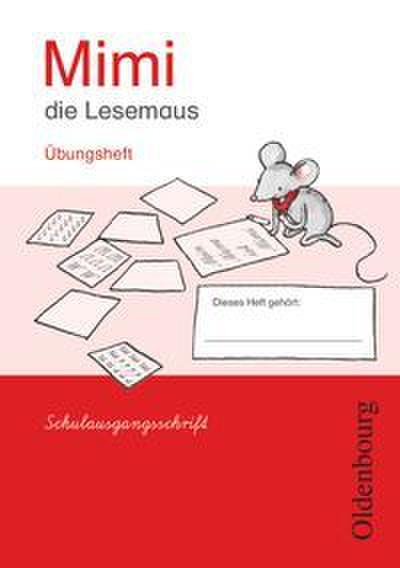 Mimi, die Lesemaus - Fibel für den Erstleseunterricht - Ausgabe E für alle Bundesländer - Ausgabe 2008