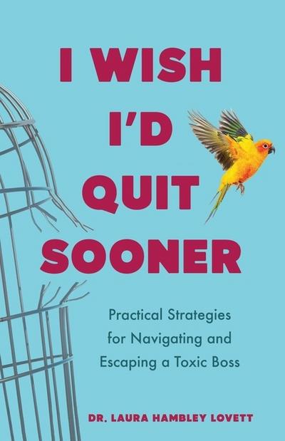 I Wish I’d Quit Sooner