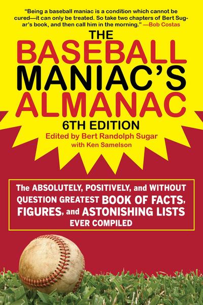 The Baseball Maniac’s Almanac - 6th Edition
