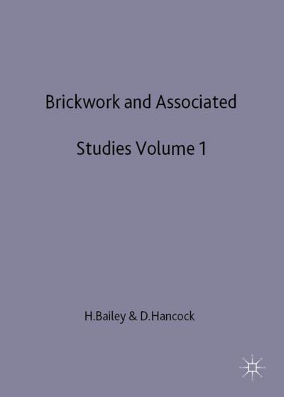 Brickwork 1 and Associated Studies