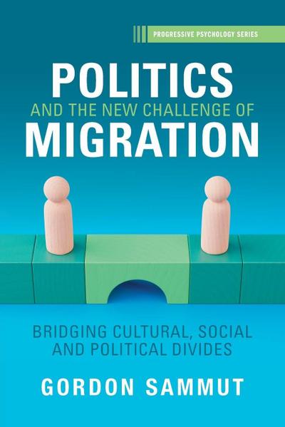 Politics and the New Challenge of Migration