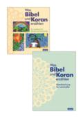 Was Bibel und Koran erzählen