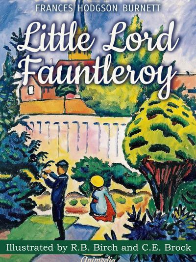 Little Lord Fauntleroy (Illustrated)