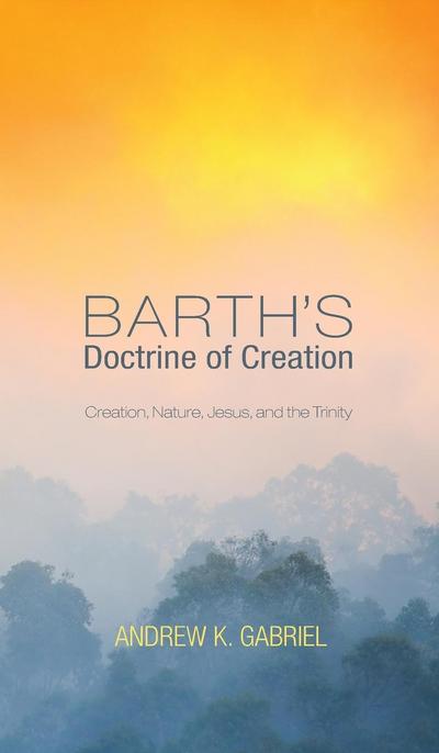 Barth’s Doctrine of Creation