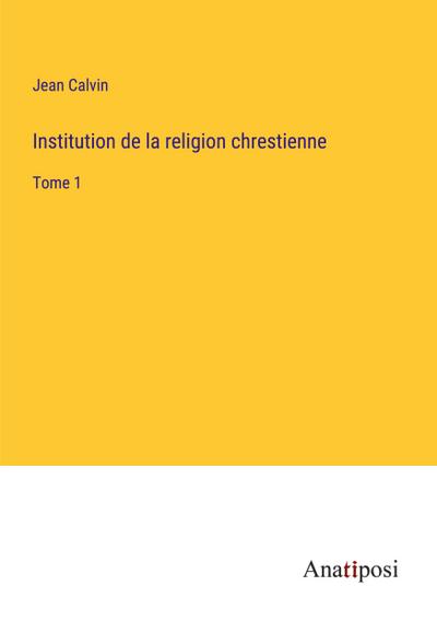 Institution de la religion chrestienne