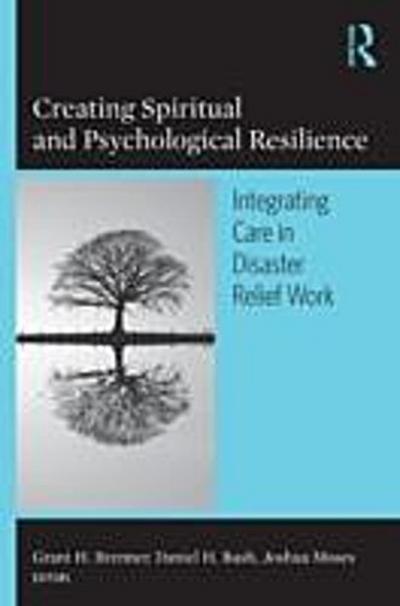 Creating Spiritual and Psychological Resilience