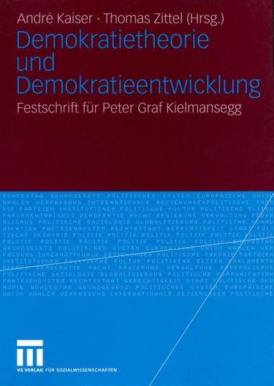Demokratietheorie und Demokratieentwicklung