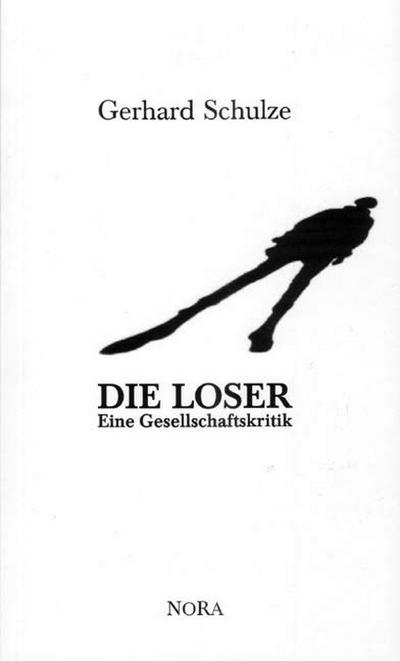 Schulze,Die Loser