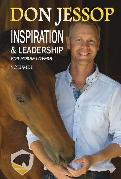 Inspiration & Leadership: For Horse Lovers