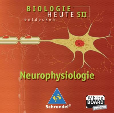 Bio heute entd. S2 Lernsoftw. Neurophysiolog/CD-ROM