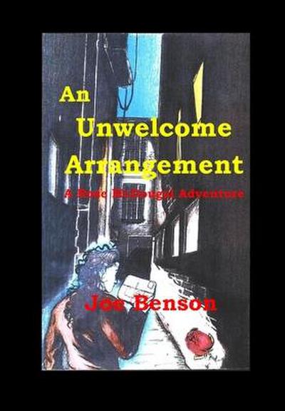 An Unwelcome Arrangement: A Rose McDougal Adventure