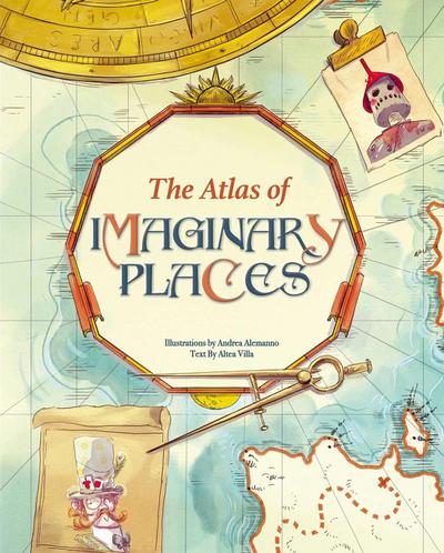 The Atlas of the Imaginary Places