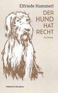 Der Hund hat recht