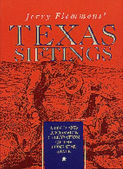 Jerry Flemmons’ Texas Siftings