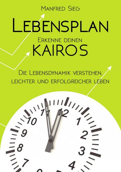 Lebensplan - Erkenne deinen KAIROS