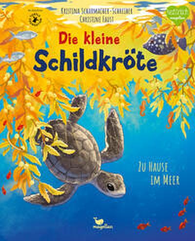 Die kleine Schildkröte - Zu Hause im Meer