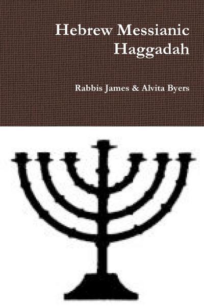 Hebrew Messianic Haggadah