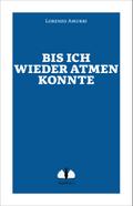 Bis ich wieder atmen konnte