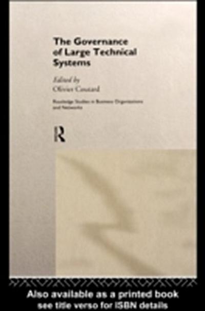 Governance of Large Technical Systems