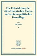 Die Entwicklung der südafrikanischen Union auf ver