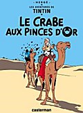 Les Aventures de Tintin. Le crabe aux pinces d’or