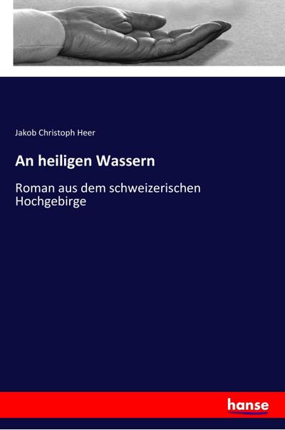 An heiligen Wassern
