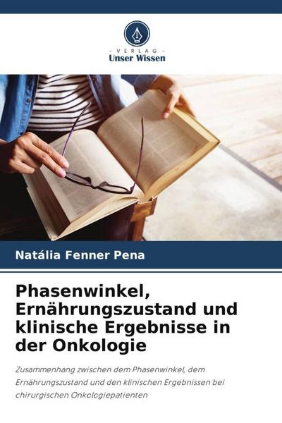 Phasenwinkel, Ernährungszustand und klinische Ergebnisse in der Onkologie
