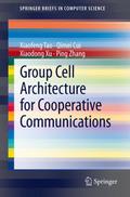 Group Cell Architecture for Cooperative Communicat