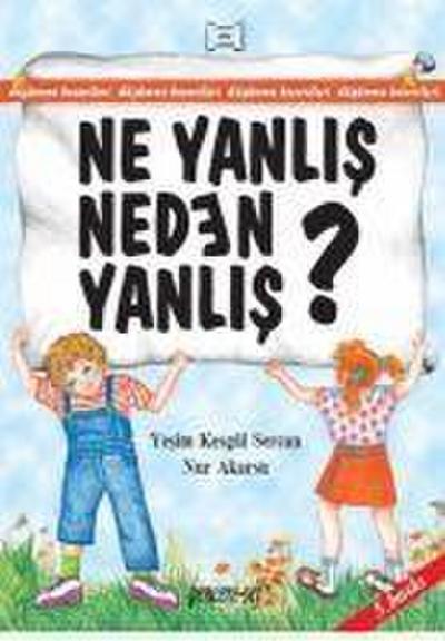 Ne Yanlis Neden Yanlis