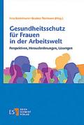 Gesundheitsschutz für Frauen in der Arbeitswelt