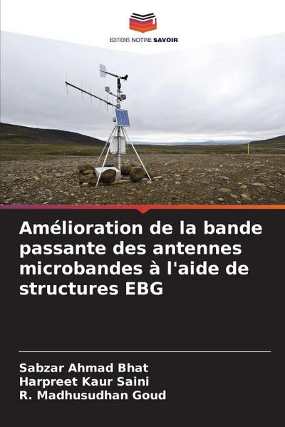 Amélioration de la bande passante des antennes microbandes à l’aide de structures EBG