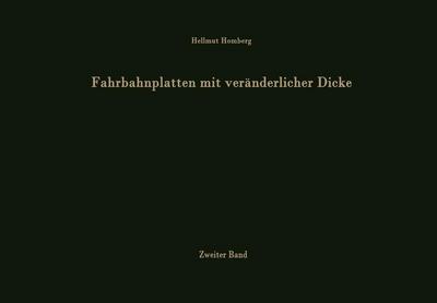 Fahrbahnplatten mit veränderlicher Dicke