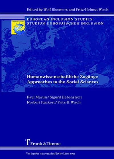 Humanwissenschaftliche Zugänge / Approaches to the Social Sciences