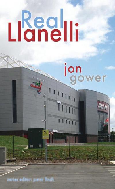 Gower, J: Real Llanelli