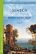 Briefe an Lucilius / Epistulae morales (Deutsch)
