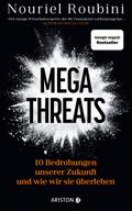 Megathreats: 10 Bedrohungen unserer Zukunft – und 