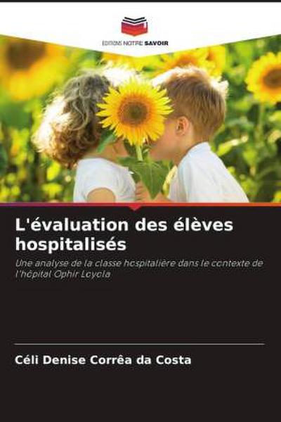 L’évaluation des élèves hospitalisés