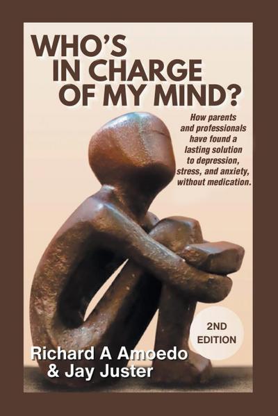 Who’s in Charge of My Mind?