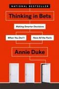 Thinking in Bets