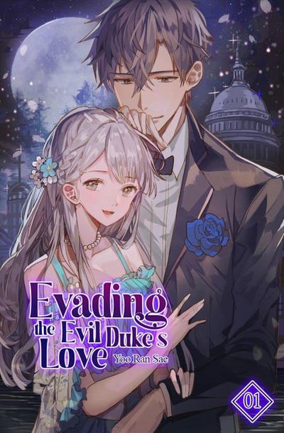 Evading the Evil Duke’s Love Vol. 1 (novel)