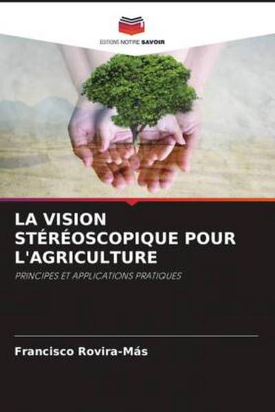 LA VISION STÉRÉOSCOPIQUE POUR L’AGRICULTURE